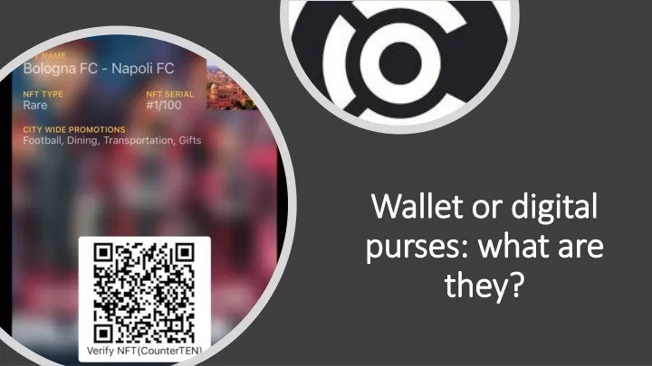 wallet or digital wallet or digital purses what