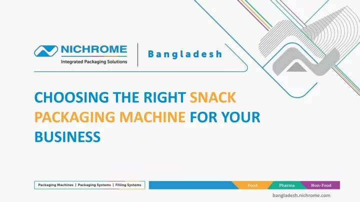 choosing the right snack packaging machine