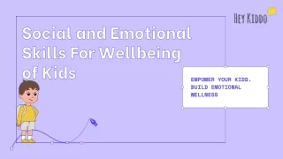 Social and Emotional Skills For Wellbeing of Kids