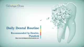 Daily Dental Routine Recommended by Dentist Plainfield