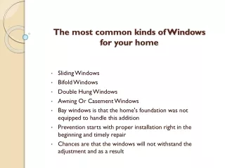 the most common kinds of windows for your home