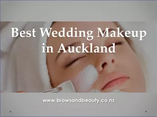 Best Wedding Makeup in Auckland - www.browsandbeauty.co.nz