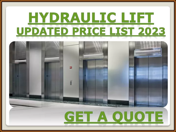 hydraulic lift updated price list 2023