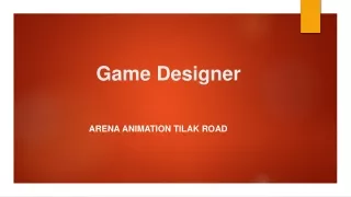 Game Designer - Arena Animation Tilak Road