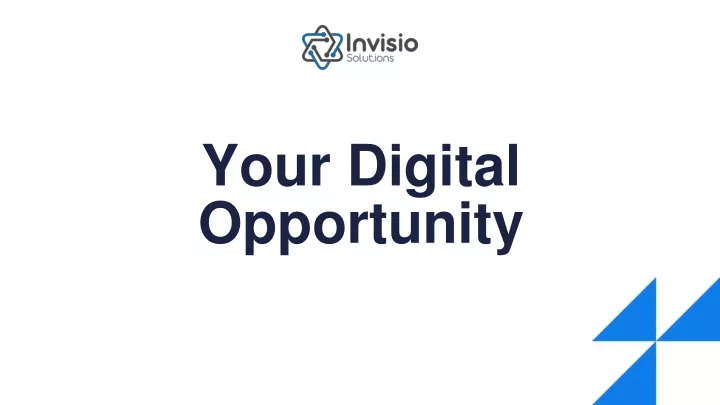 your digital opportunity