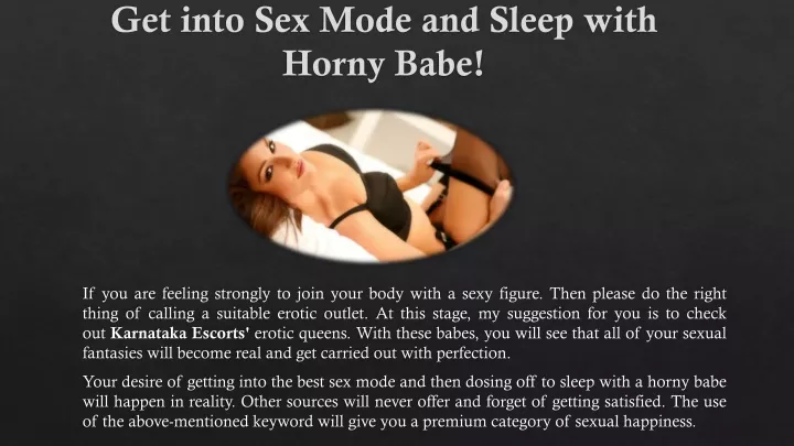 get into sex mode and sleep with horny babe