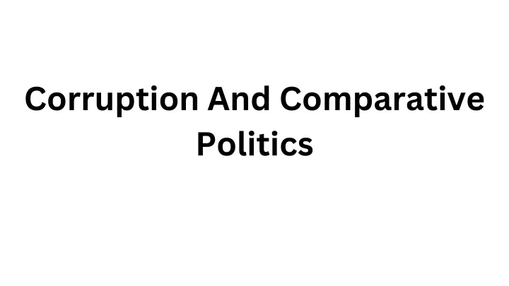 corruption and comparative politics
