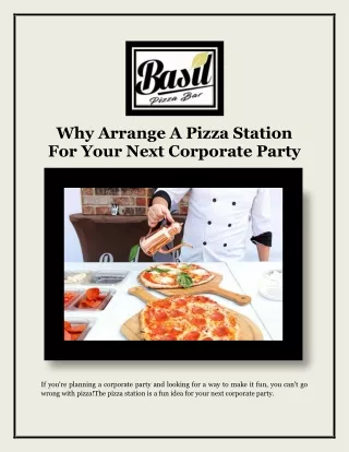 Why Arrange A Pizza Station For Your Next Corporate Party