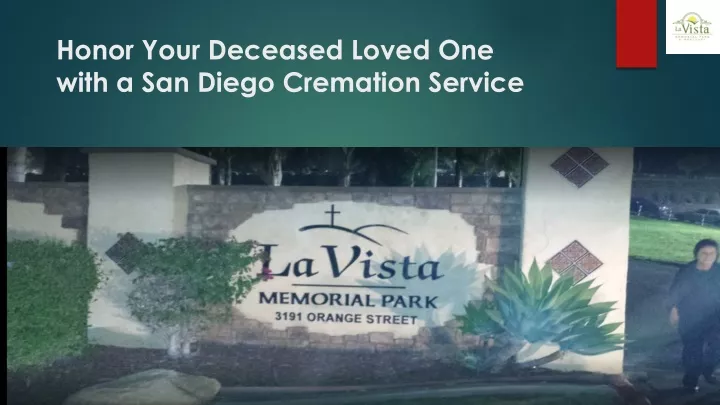 honor your deceased loved one with a san diego cremation service