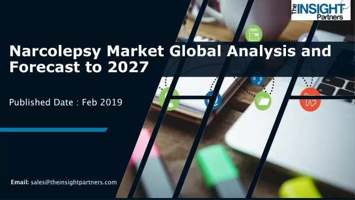 narcolepsy market global analysis and forecast to 2027