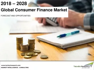 Consumer Finance Market By Global Industry Size, Share, Trends, Growth, Forecast