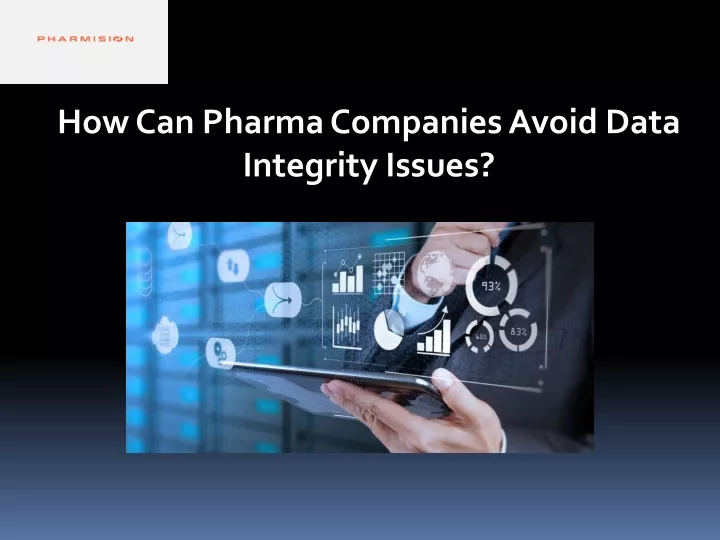 how can pharma companies avoid data integrity