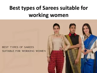 Best types of Sarees suitable for working women