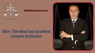 Hire  The Best Car Accident Lawyer in Encino