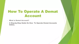 how t o operate a demat account