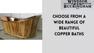 Buy Top Grade Copper Baths -  Windsor and Buckingham
