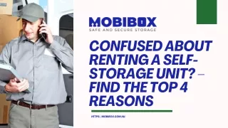 Confused About Renting a Self-Storage Unit? – Find the Top 4 Reasons