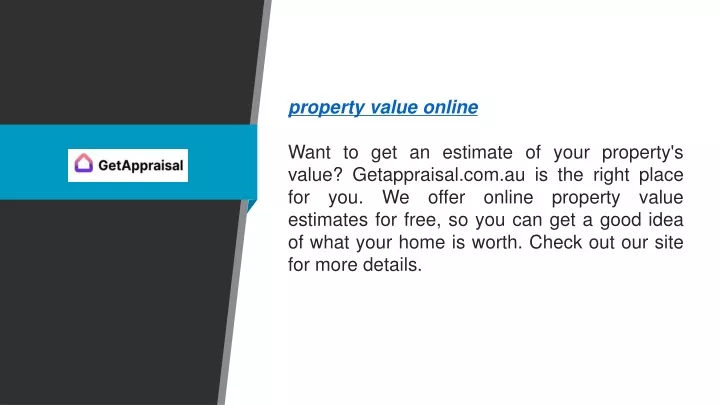 property value online want to get an estimate