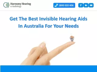 Get The Best Invisible Hearing Aids In Australia For Your Needs