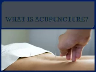 what is acupuncture