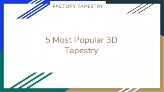 5 Most Popular 3D Tapestry