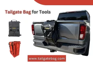 Reasons Behind Organizing Your Tailgate Bag for Tools