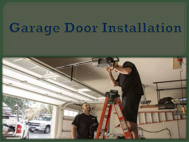 garage door installation