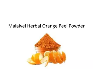 malaivel herbal orange peel powder
