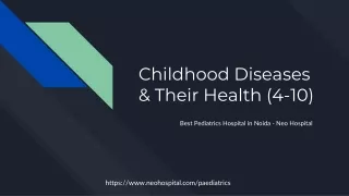 Childhood Diseases & Their Health (4-10)