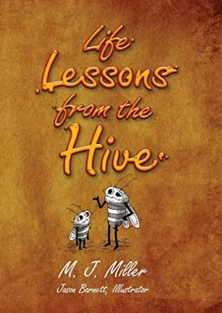 _PDF_ Life Lessons From The Hive