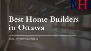 Best Home Builders in Ottawa - www.myhomebuilders.ca