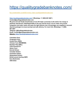 100% UNDETECTABLE COUNTERFEIT CURRENCY FOR SALE | qualitygradebanknotes.com