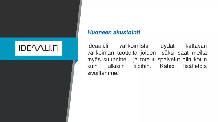 huoneen akustointi ideaali fi valikoimista