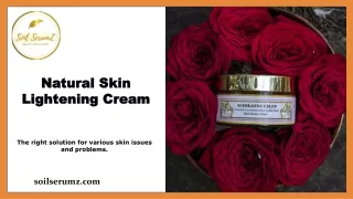 Natural Skin Lightening Cream