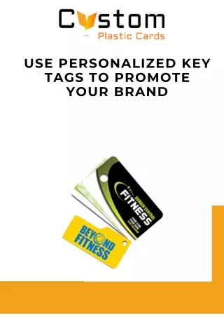 Use Personalized Key Tags to Promote Your Brand