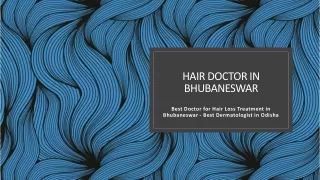 Hair transplant clinic in bhubaneswar - best female Doctor in Bhubaneswar