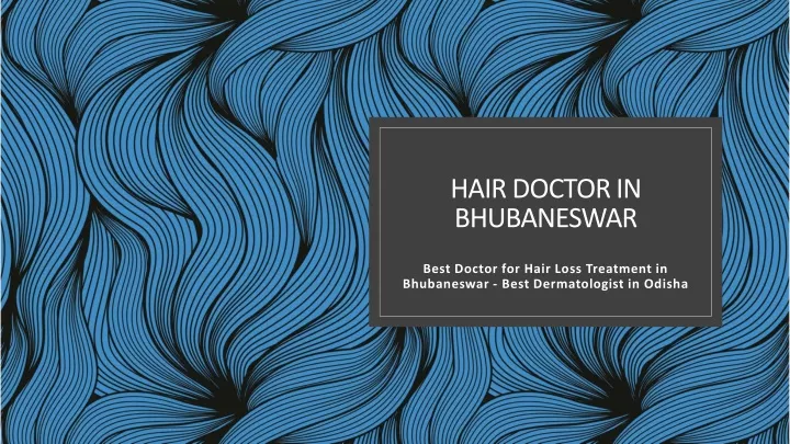 hair doctor in bhubaneswar