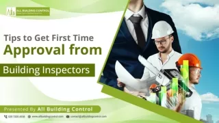 Tips to Get First Time Approval from Building Inspectors