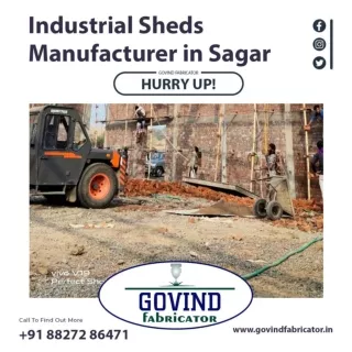 Industrial Sheds Manufacturer in Sagar