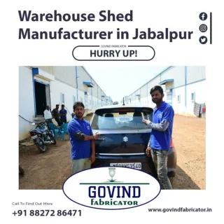 Warehouse Shed Manufacturer in Jabalpur
