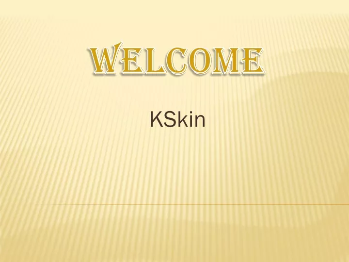 kskin