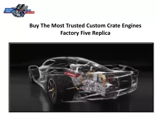 buy the most trusted custom crate engines factory