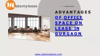 advantages for office space for lease in gurgaon