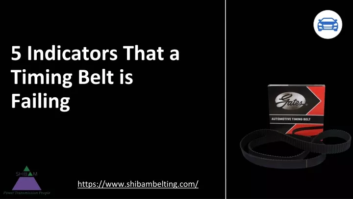 5 indicators that a timing belt is failing