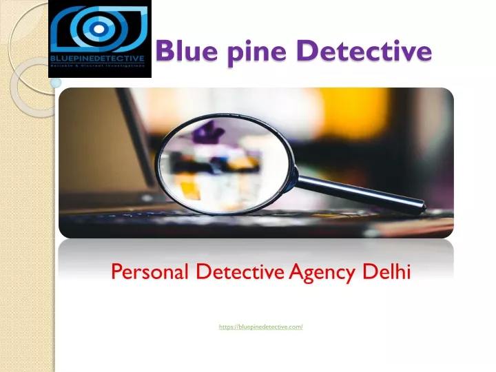 blue pine detective