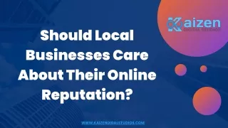 Should Local Businesses Care About Their Online Reputation