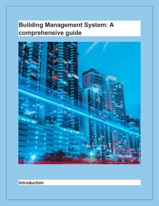 Building Management System: A comprehensive guide
