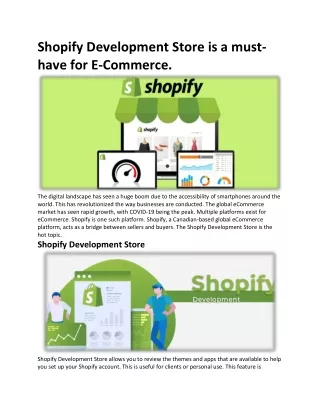 Shopify Development Store is a must-have for E-Commerce.