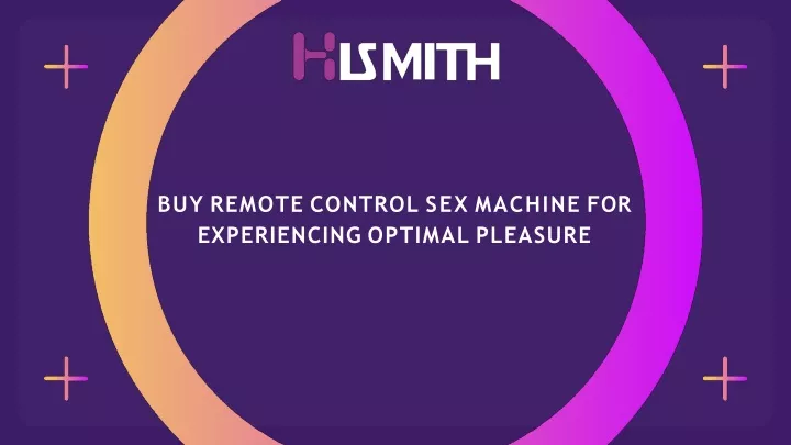 buy remote control sex machine for experiencing optimal pleasure