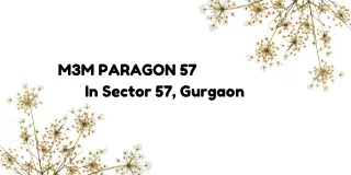 M3M Paragon Sector 57 Gurgaon